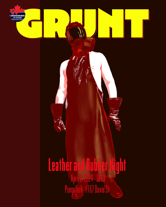 GRUNT Night COLLECTOR'S EDITION Poster - April 2024 - Leather and Rubber